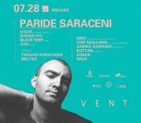 7/28 Paride Saraceni presented by Weaves @ VENT